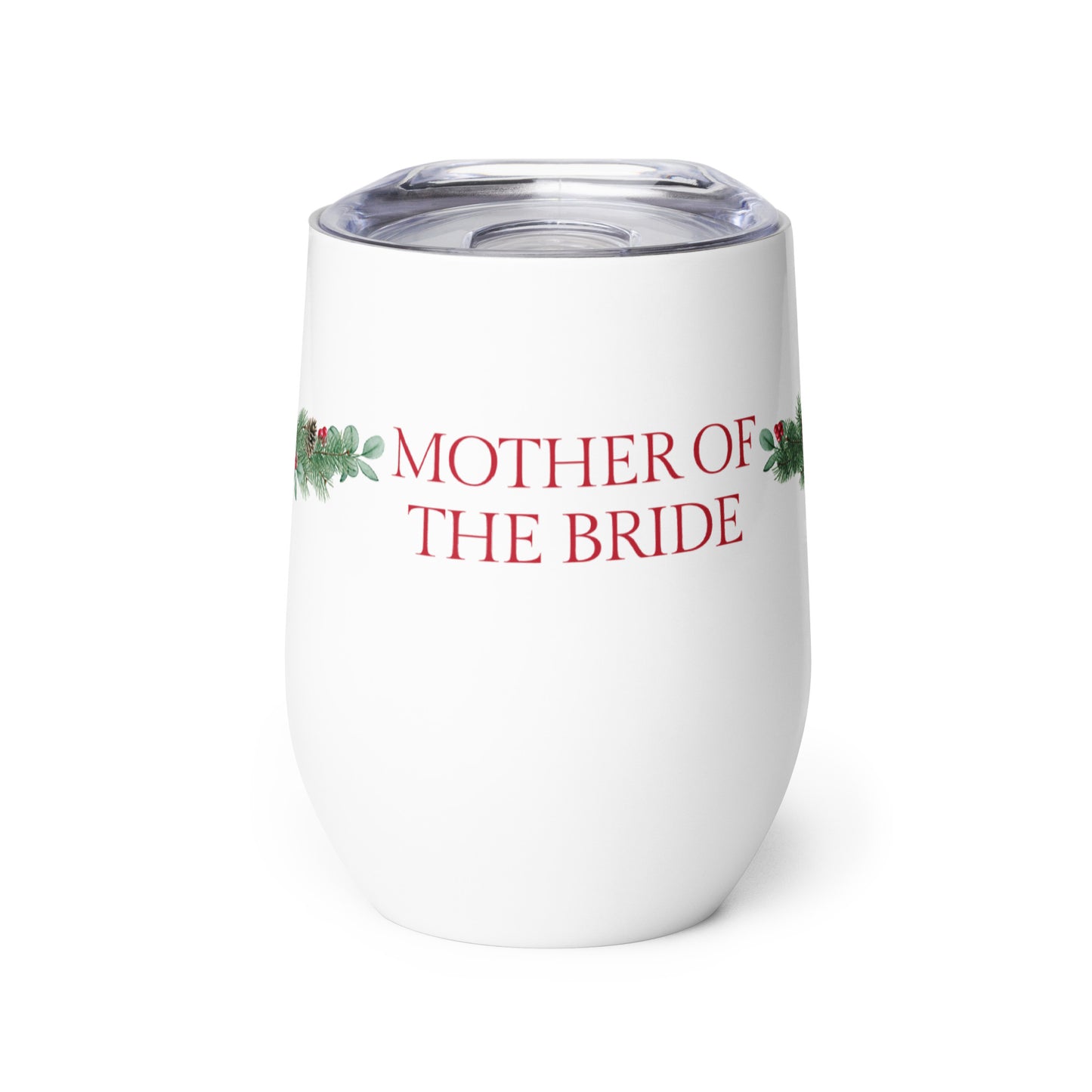 Mother of the Bride Wine tumbler - Christmas